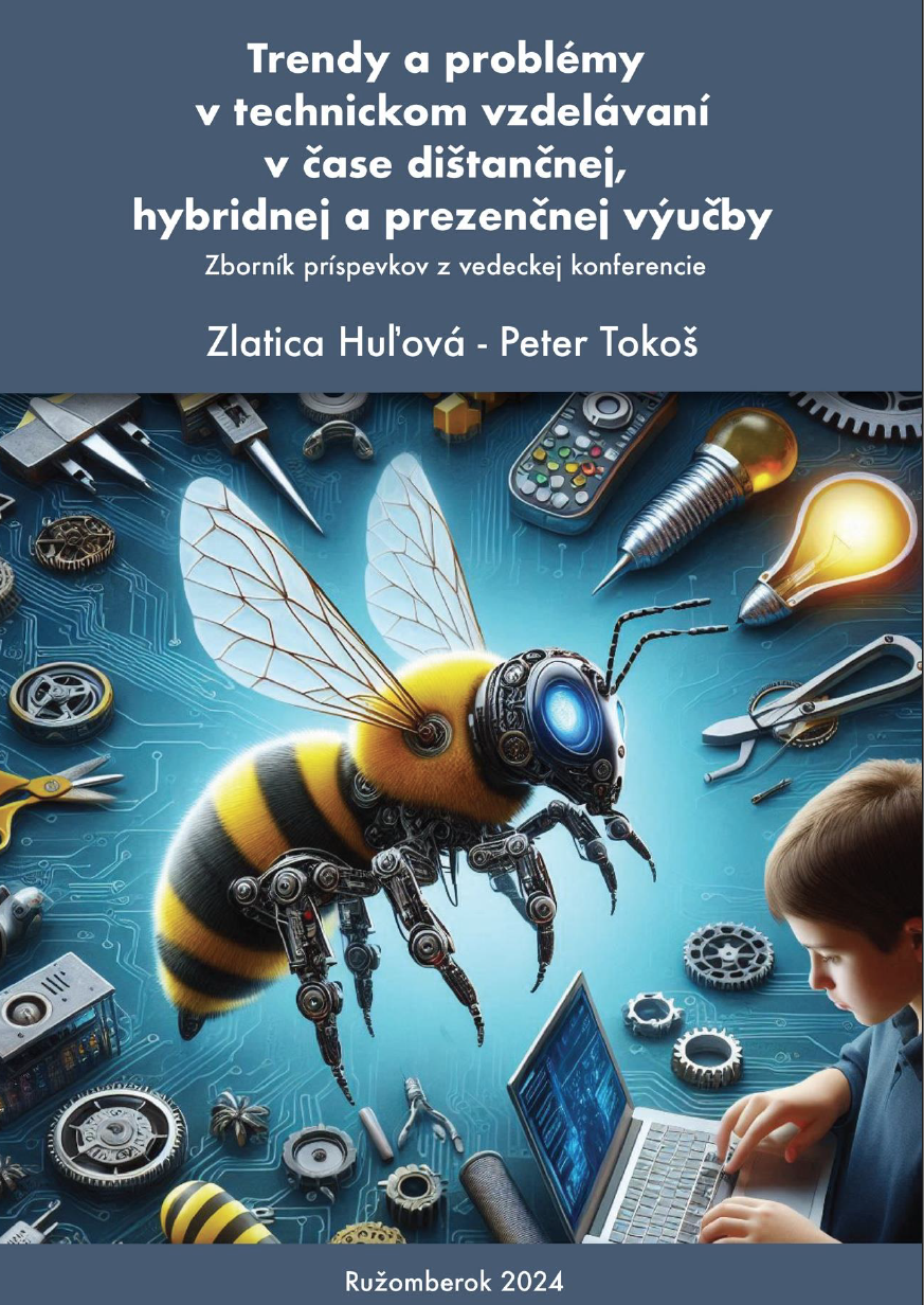 Trendy a problémy v technickom vzdelávaní v čase dištančnej, hybridnej a prezenčnej výučby